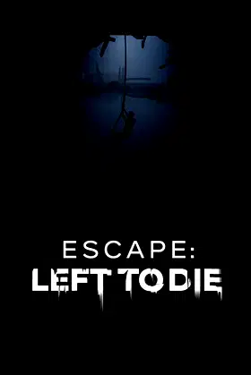 Escape: Left to die poster