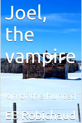 Joel, the vampire: kin of the hunted poster