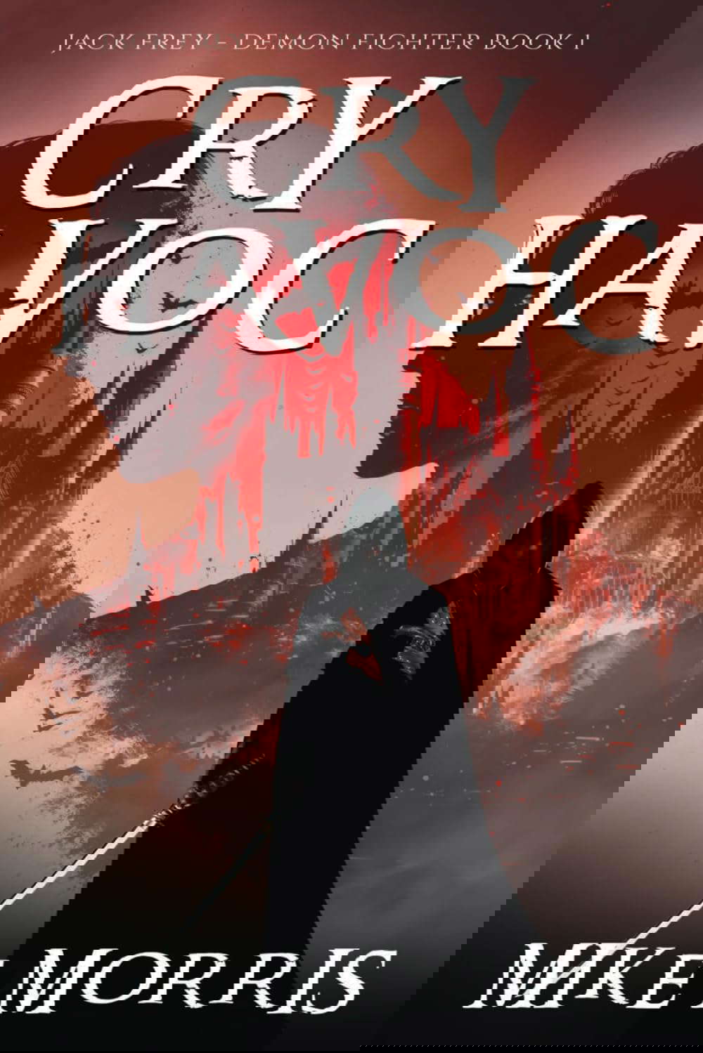 CRY HAVOC (Jack Frey - Demon Fighter) poster