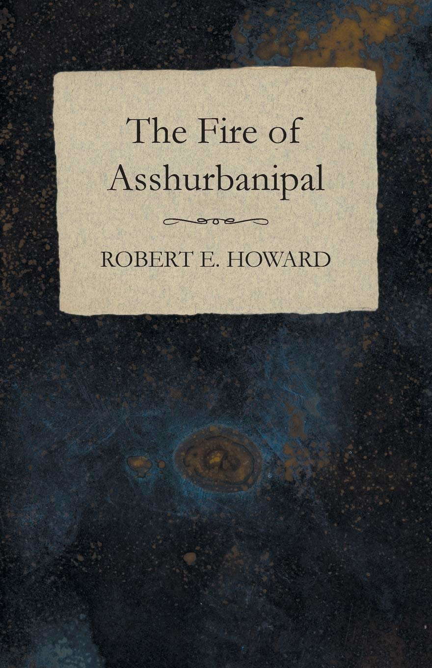 The Fire of Asshurbanipal poster