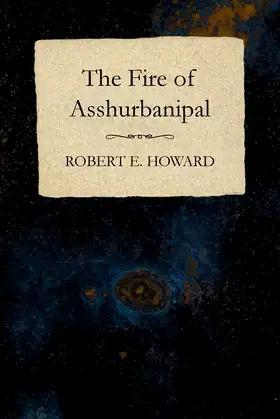The Fire of Asshurbanipal poster