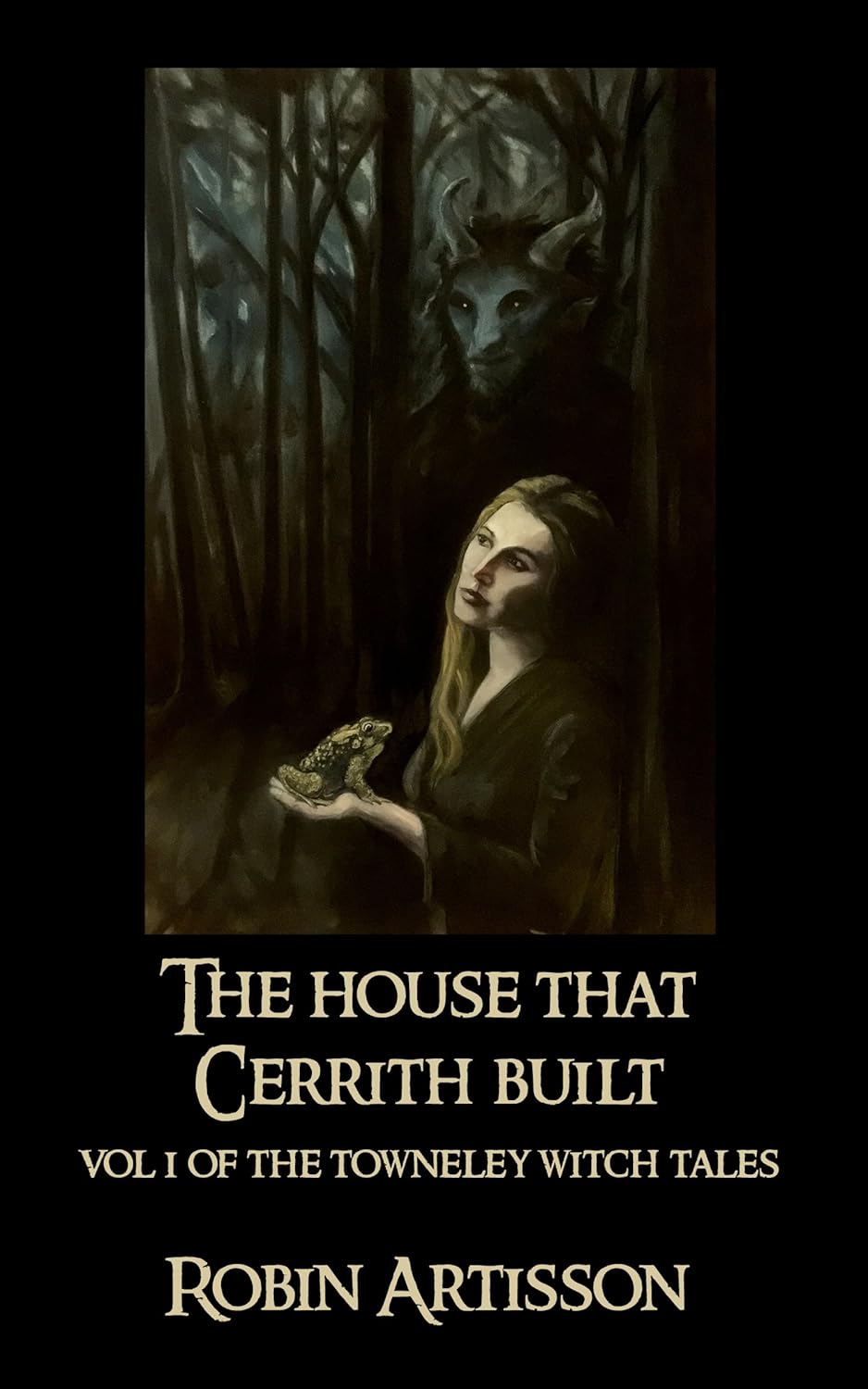The House That Cerrith Built: Vol. I of the Towneley Witch Tales poster