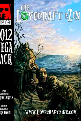 Lovecraft eZine Megapack - 2012 - Issues 10 through 20 poster