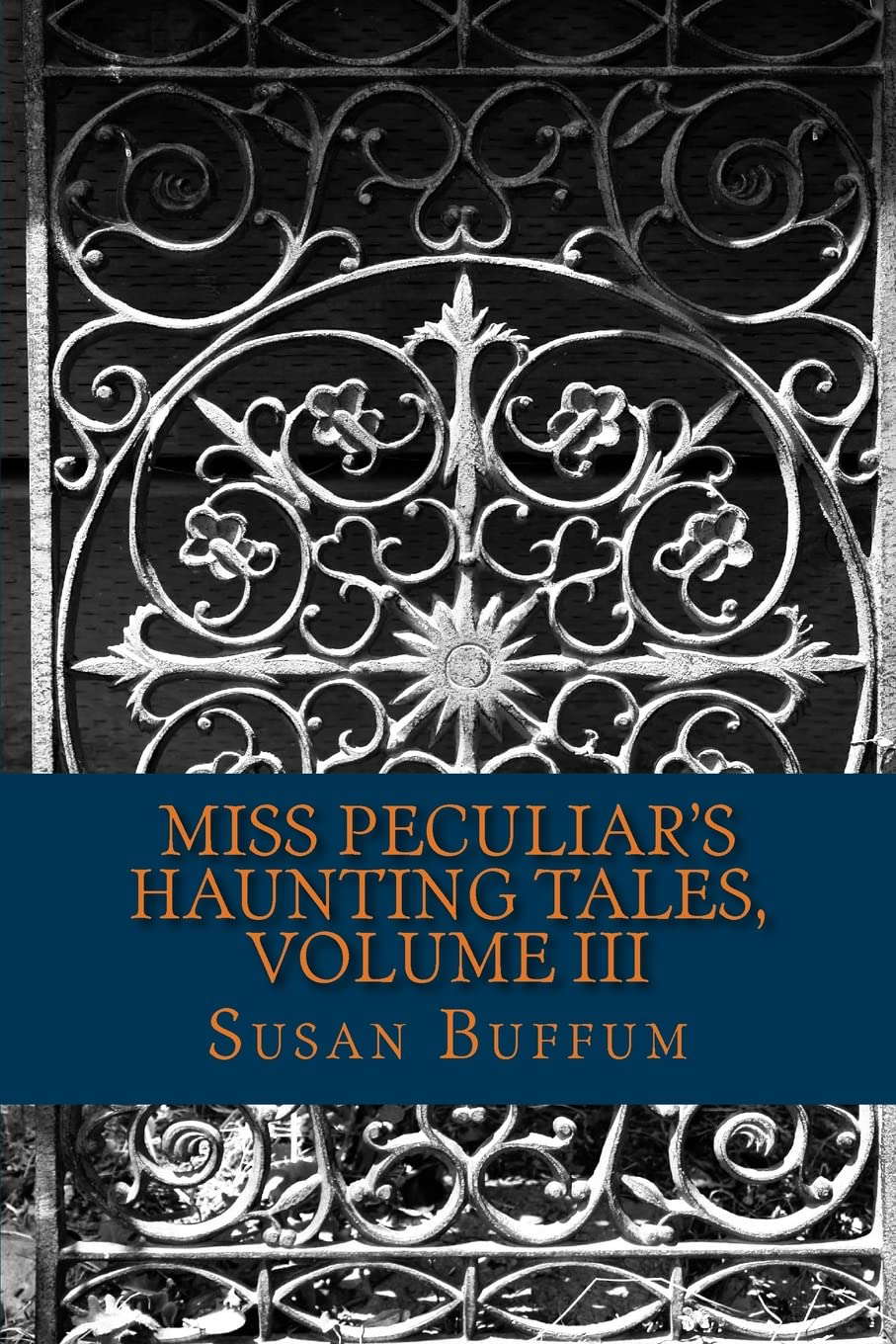 Miss Peculiar's Haunting Tales, Volume III poster