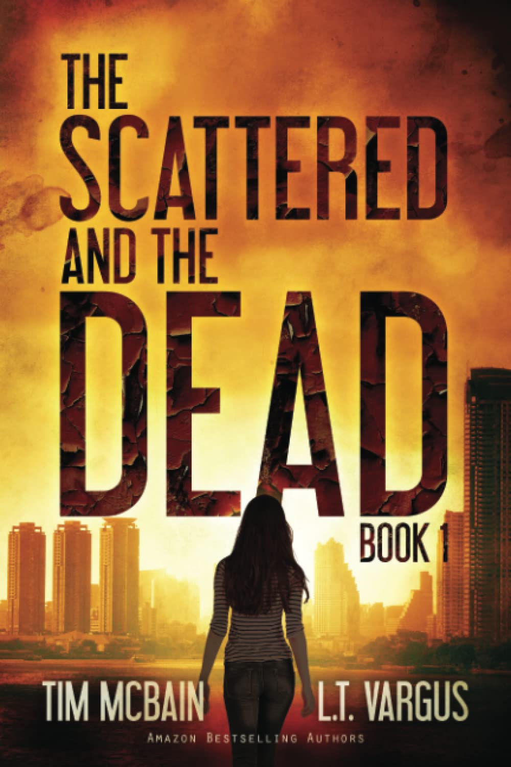The Scattered and the Dead (Book 1): A Post-Apocalyptic Series poster
