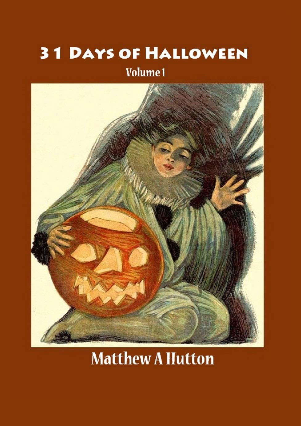 31 Days of Halloween Volume 1 poster