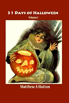 31 Days of Halloween Volume 1 poster