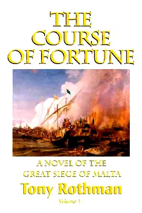 The Course of Fortune, A Novel of the Great Siege of Malta poster