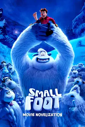 Smallfoot Movie Novelization poster