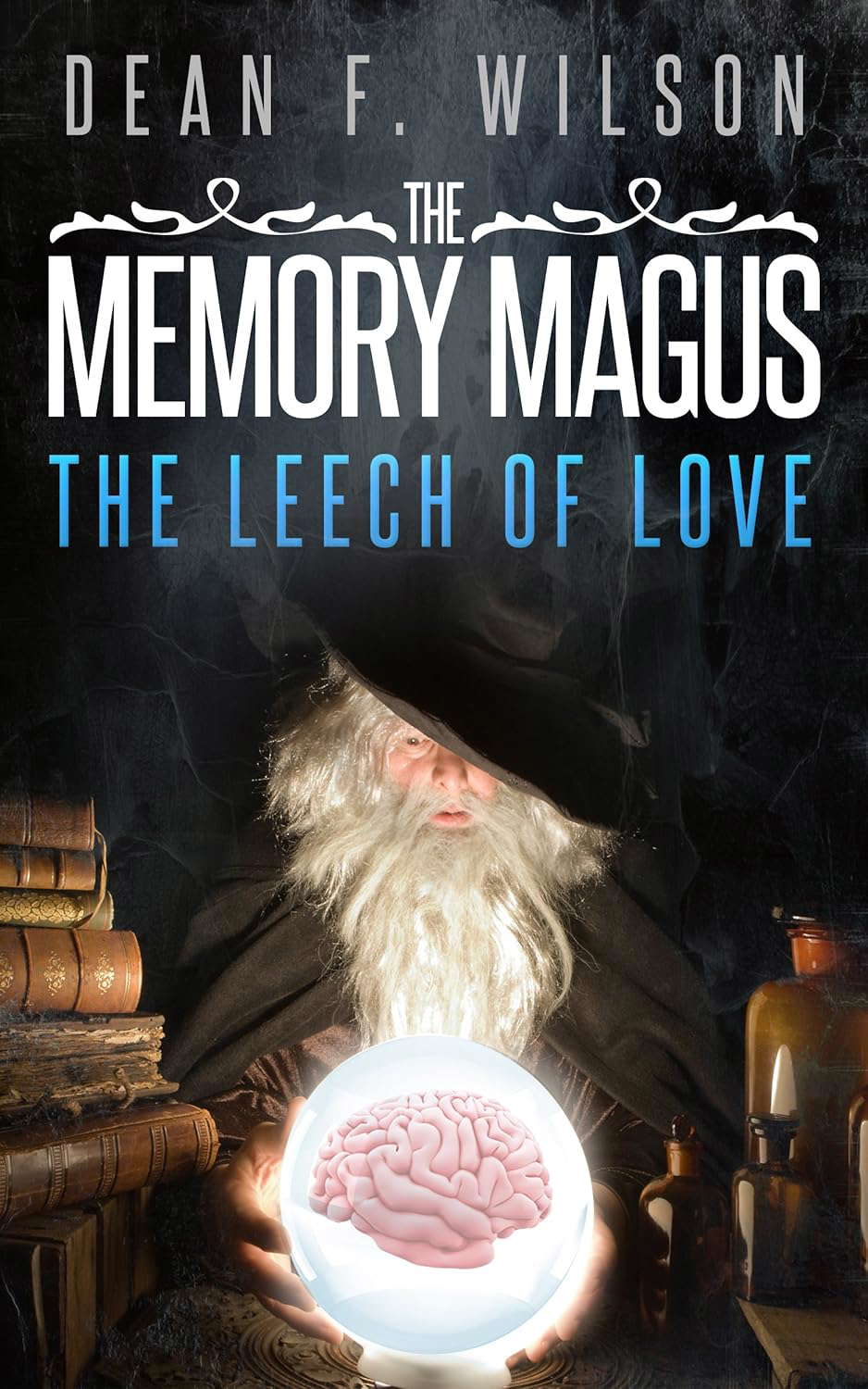 The Memory Magus: The Leech of Love (Short Story) poster