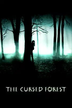 The Cursed Forest poster