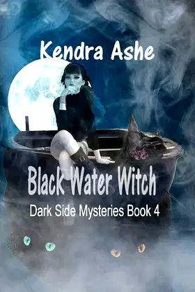 Black Water Witch: Dark Side Mysteries poster