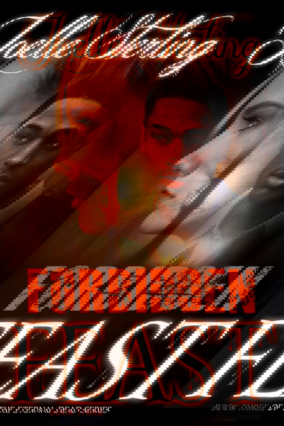 Forbidden Feast: Book Three of the Eternal Dead Series poster
