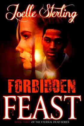Forbidden Feast: Book Three of the Eternal Dead Series poster