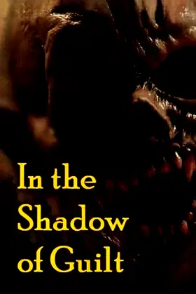 In the Shadow of Guilt poster
