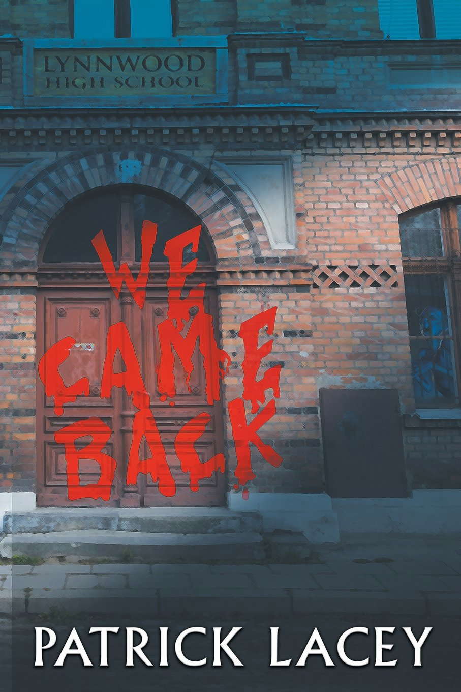 We Came Back poster
