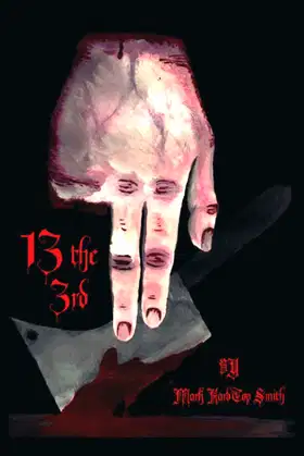 13 the 3rd (13 from the Mind of HardTop) poster
