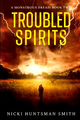 Troubled Spirits: A Monstrous Dread, Book 2 poster