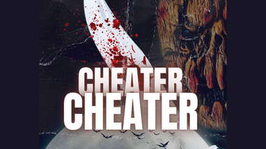 CHEATER, CHEATER ( Official Trailer #1 ) poster
