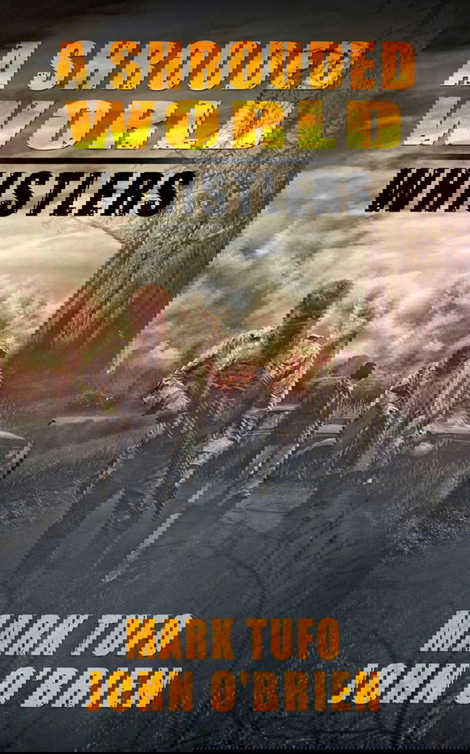 A Shrouded World - Whistlers : A Jack Walker and Michael Talbot Adventure poster