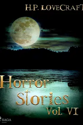 H. P. Lovecraft – Horror Stories Vol. VI poster