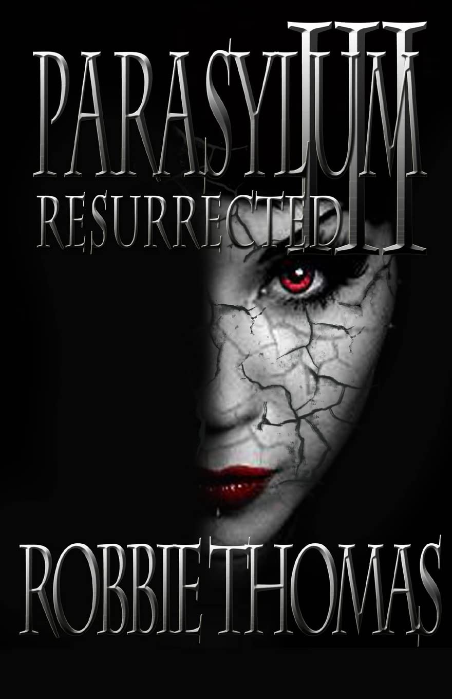 Parasylum III Resurrected (Parasylum Horror Series) poster