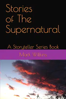 Stories of The Supernatural: A Storyteller Series Book poster