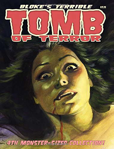 Bloke's Terrible Tomb Of Terror - 4th Monster-Sized Collection poster
