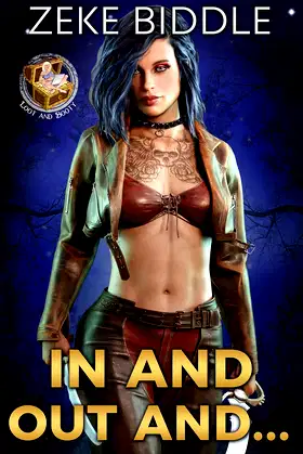 In and Out and... (Loot and Booty Book 3) poster