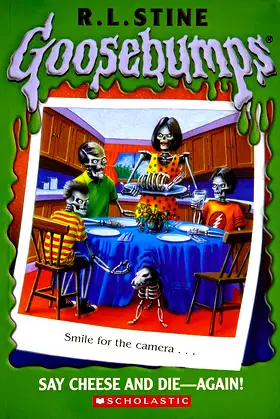 Say Cheese and Die-Again! (Goosebumps) poster