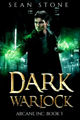 Dark Warlock: Arcane Inc. Book 3 poster