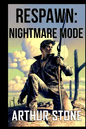 Respawn: Nightmare Mode (Respawn LitRPG) poster