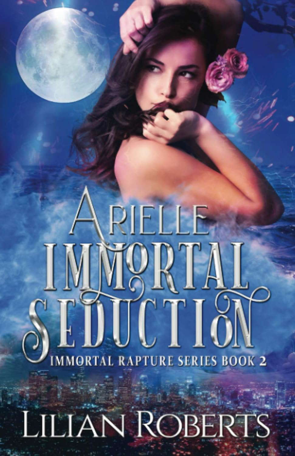 Arielle Immortal Seduction (Immortal Rapture Series) poster