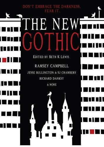 The New Gothic: Don't Embrace the Darkness. Fear It. poster