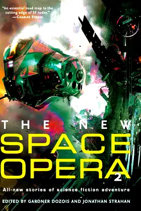 The New Space Opera 2: All-new stories of science fiction adventure poster