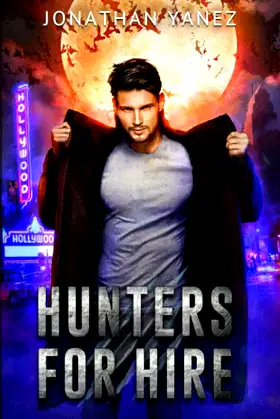 Hunters for Hire: An Urban Fantasy Series poster