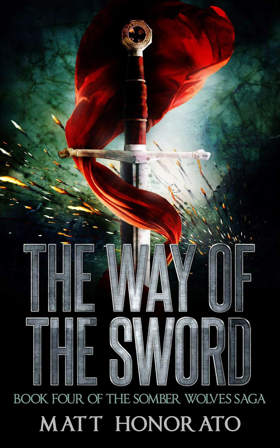 The Way of the Sword: Book Four of The Somber Wolves Saga poster