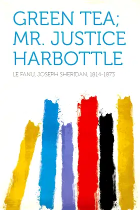 Green Tea; Mr. Justice Harbottle poster