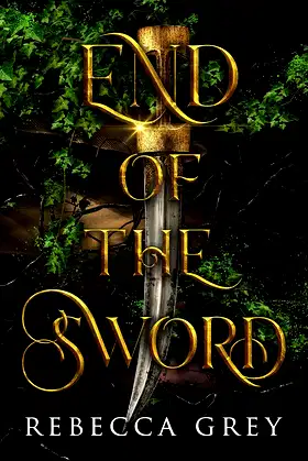 End of the Sword (The Darkest Queens Series Book 3) poster