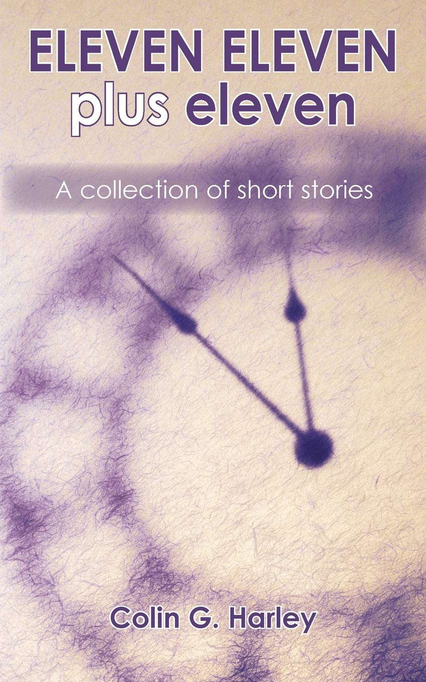 ELEVEN ELEVEN plus eleven: A Collection of Short Stories poster