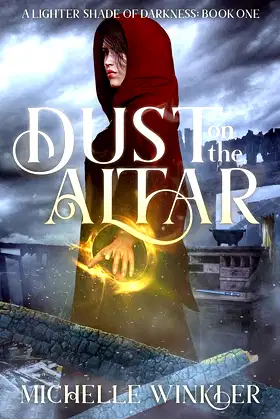 Dust on the Altar (A Lighter Shade of Darkness Book 1) poster