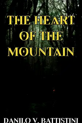 The Heart of The Mountain poster