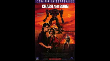 Crash and   Burn Original trailer poster