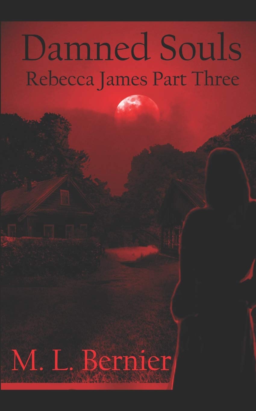 Damned Souls: Rebecca James Part Three poster