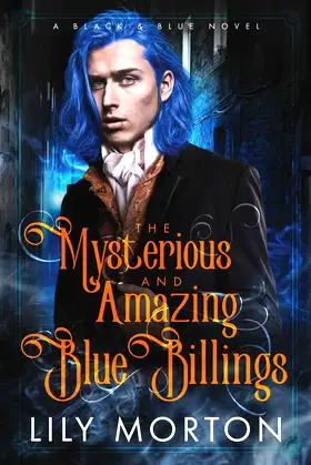 The Mysterious and Amazing Blue Billings (Black and Blue Series) poster