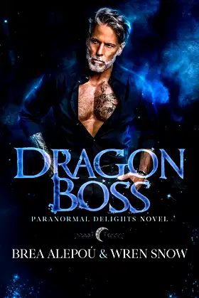 Dragon Boss: MMMMMM Dark Paranormal Romance (Paranormal Delights Book 2) poster