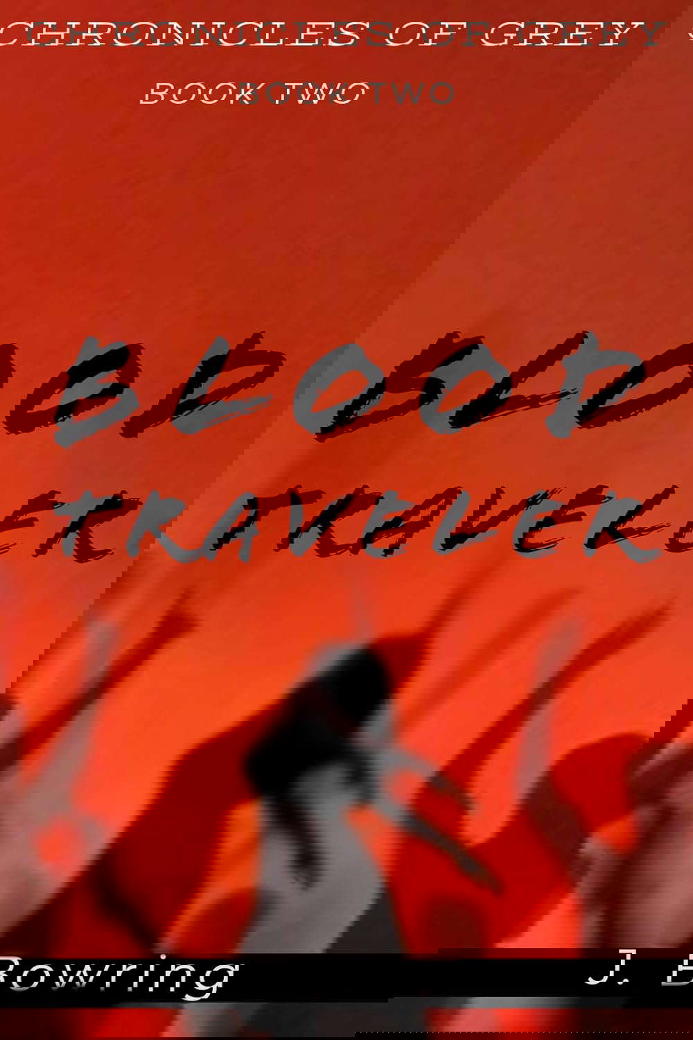 Blood Traveler: Chronicles of Grey poster