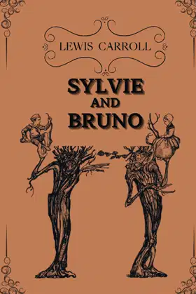 Sylvie And Bruno: With original illustrations poster