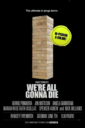 We’re All Gonna Die: A DREAD Actual Play Experience poster