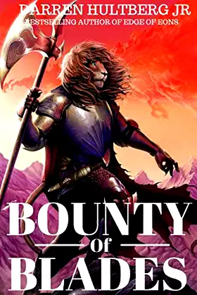 Bounty of Blades: A Cultivation Novel (The Adept Archives: Book 2) poster